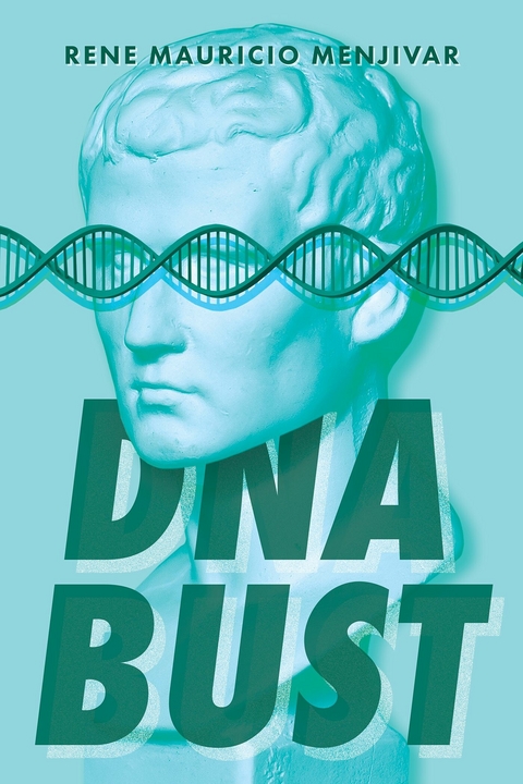 DNA Bust -  Rene Mauricio Menjivar