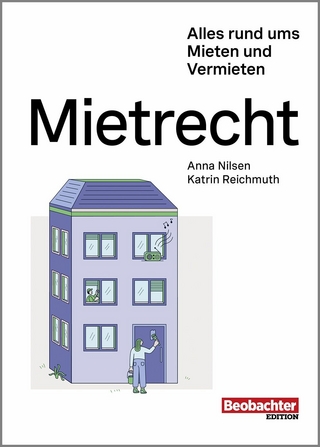 Mietrecht - Katrin Reichmuth; Anna Nilsen