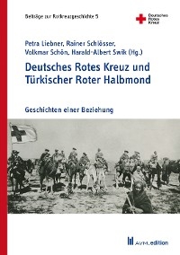 Deutsches Rotes Kreuz und Türkischer Roter Halbmond / Alman Kızılhaçı ve Türk Kızılay - 