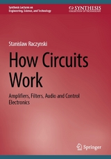 How Circuits Work - Stanislaw Raczynski