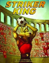 Striker King - Michelle Marie McNiff