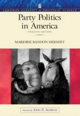Party Politics in America - Hershey, Marjorie R.