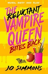 Reluctant Vampire Queen Bites Back (The Reluctant Vampire Queen 2) -  Jo Simmons