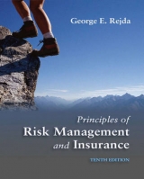 Principles of Risk Management and Insurance - Rejda, George E.