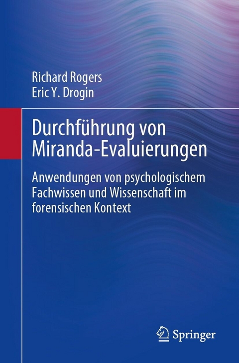 Durchführung von Miranda-Evaluierungen -  Richard Rogers,  Eric Y. Drogin