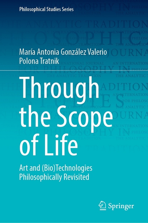 Through the Scope of Life -  María Antonia González Valerio,  Polona Tratnik