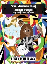 The Adventures of Heggy Peggy - Corey Ron Pettway