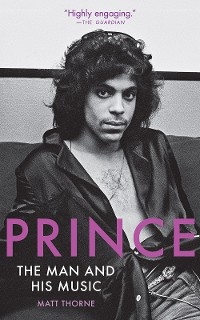 Prince -  Matt Thorne