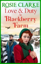 Love and Duty at Blackberry Farm -  Rosie Clarke