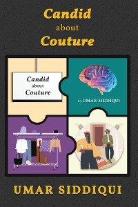 Candid about Couture -  Umar Siddiqui