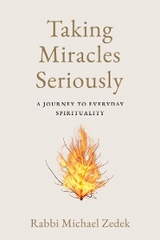 Taking Miracles Seriously -  Michael Zedek