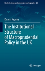 The Institutional Structure of Macroprudential Policy in the UK - Kosmas Kaprinis