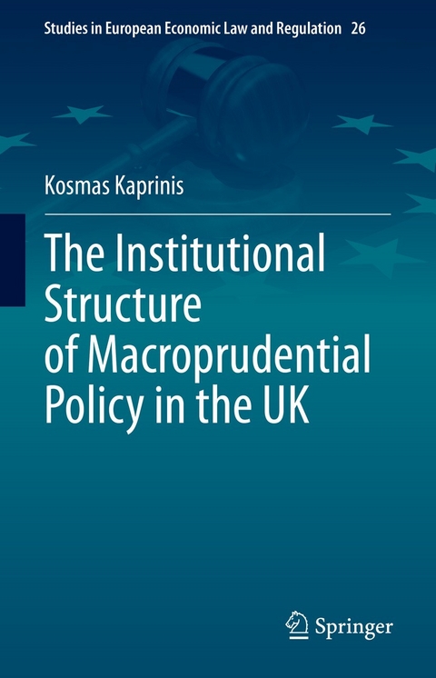 The Institutional Structure of Macroprudential Policy in the UK - Kosmas Kaprinis