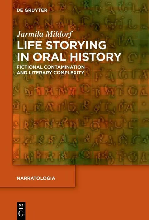 Life Storying in Oral History -  Jarmila Mildorf