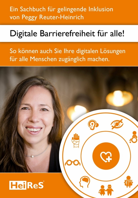 Digitale Barrierefreiheit für alle! -  Peggy Reuter-Heinrich,  Theresa Wenk