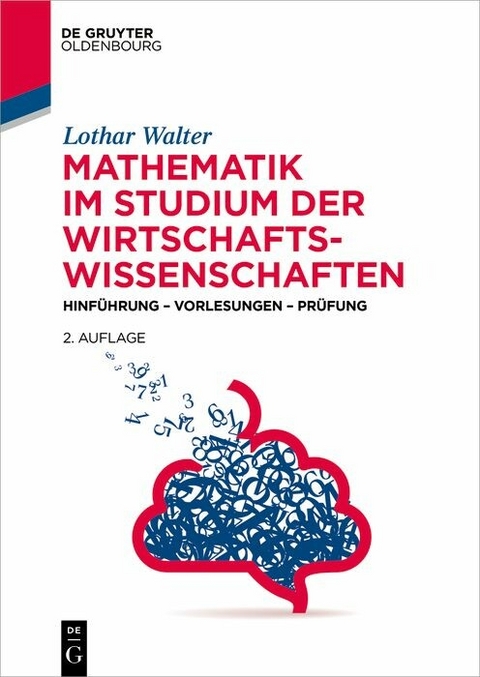 Mathematik im Studium der Wirtschaftswissenschaften -  Lothar Walter