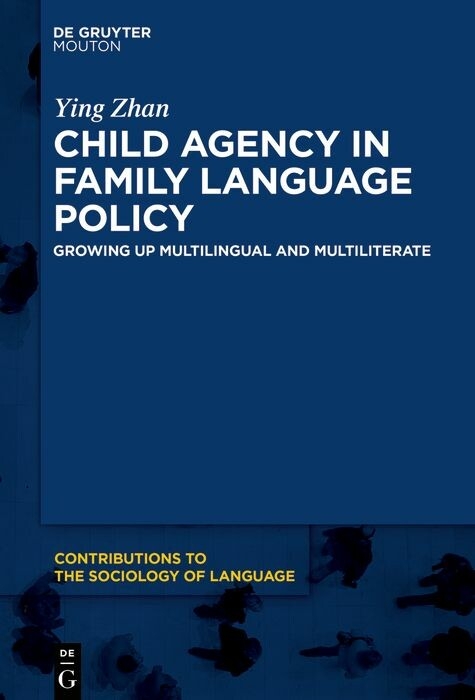 Child Agency in Family Language Policy -  Ying Zhan