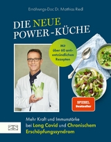 Die neue Power-Küche -  Matthias Riedl