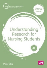 Understanding Research for Nursing Students -  Peter Ellis