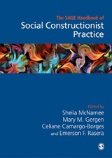 The Sage Handbook of Social Constructionist Practice - 