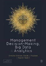 Management Decision-Making, Big Data and Analytics - Simone Gressel, David Pauleen, Nazim Taskin