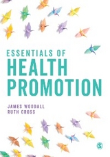 Essentials of Health Promotion -  Ruth Cross,  James Woodall