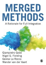 Merged Methods -  Nigel G. Fielding,  Giampietro Gobo,  Gevisa La Rocca,  Wander van der Vaart