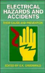 Electrical Hazards and Accidents - Greenwald, E. K.