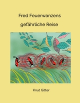 Fred Feuerwanzens - Knut Gitter