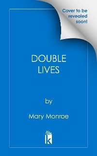 Double Lives -  Mary Monroe