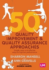 50 Quality Improvement and Quality Assurance Approaches - Sharron Mansell, Ann Gravells, Andrew Hampel,  Author