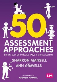 50 Assessment Approaches - Sharron Mansell, Ann Gravells, Andrew Hampel