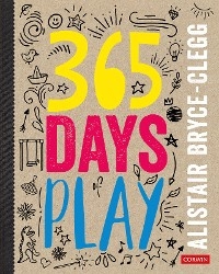365 Days of Play -  Alistair Bryce-Clegg