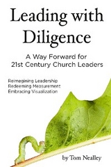 Leading with Diligence -  Nealley