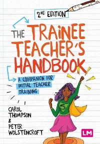 Trainee Teacher's Handbook -  Carol Thompson,  Peter Wolstencroft