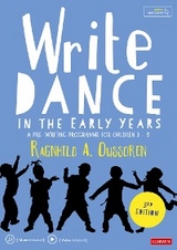 Write Dance in the Early Years -  Ragnhild Oussoren