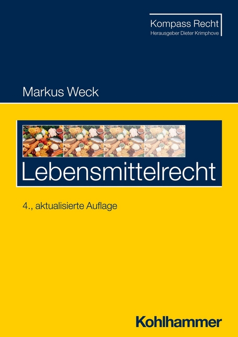 Lebensmittelrecht -  Markus Weck