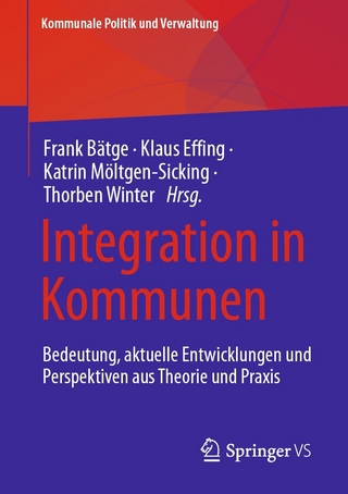 Integration in Kommunen - Frank Bätge; Klaus Effing; Katrin Möltgen-Sicking …