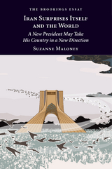 Iran Surprises Itself and the World -  Suzanne Maloney