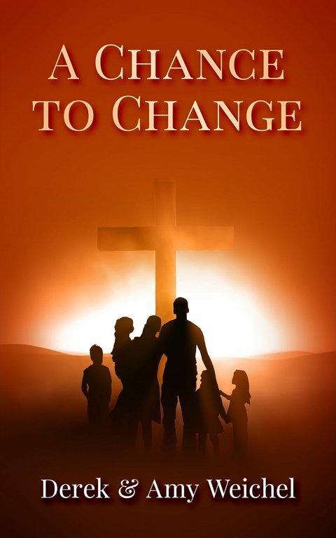 Chance to Change -  Derek Weichel