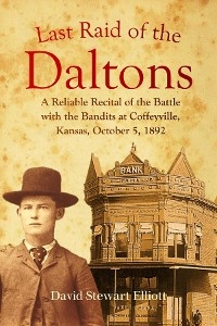 Last Raid of the Daltons -  David  Stewart Elliott