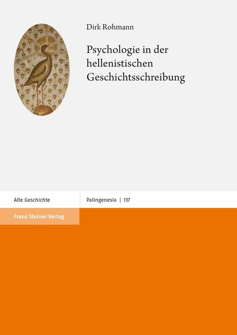 Psychologie in der hellenistischen Geschichtsschreibung -  Dirk Rohmann