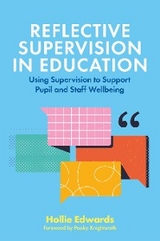 Reflective Supervision in Education -  Hollie Edwards