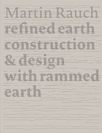 Martin Rauch Refined Earth - 