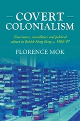 Covert colonialism - Florence Mok