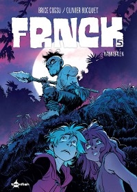 FRNCK. Band 5 - Olivier Bocquet