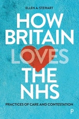 How Britain Loves the NHS -  Ellen A. Stewart