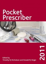 Pocket Prescriber 2011 - Nicholson, Timothy Rj; Singer, Donald Rj