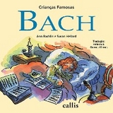 Bach - Crianças Famosas - Ann Rachelin