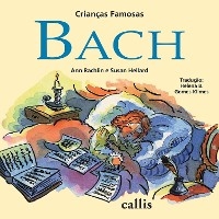 Bach - Crianças Famosas - Ann Rachelin